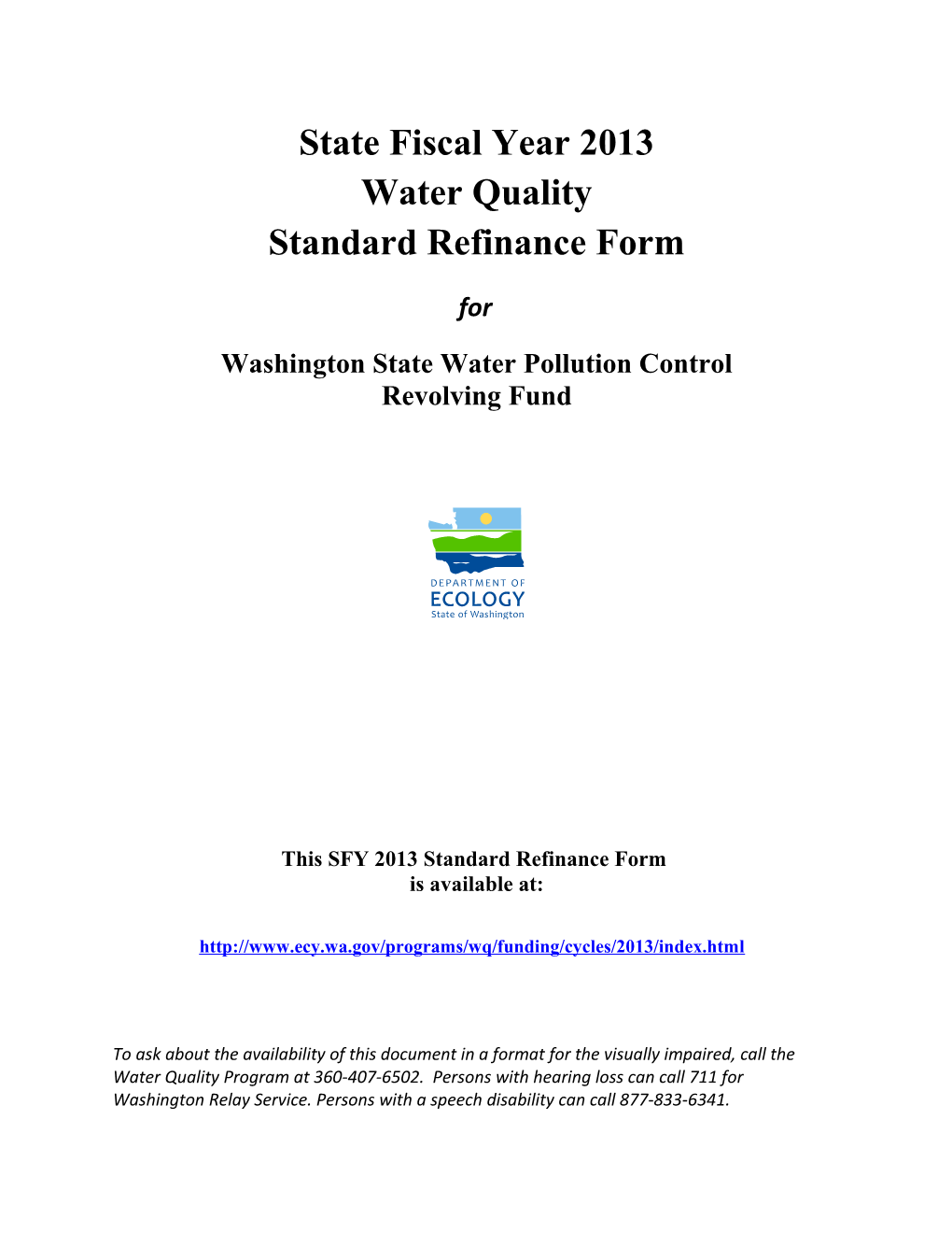 SFY 2013 Water Quality Financial Assistance Application Standard Refinance Form