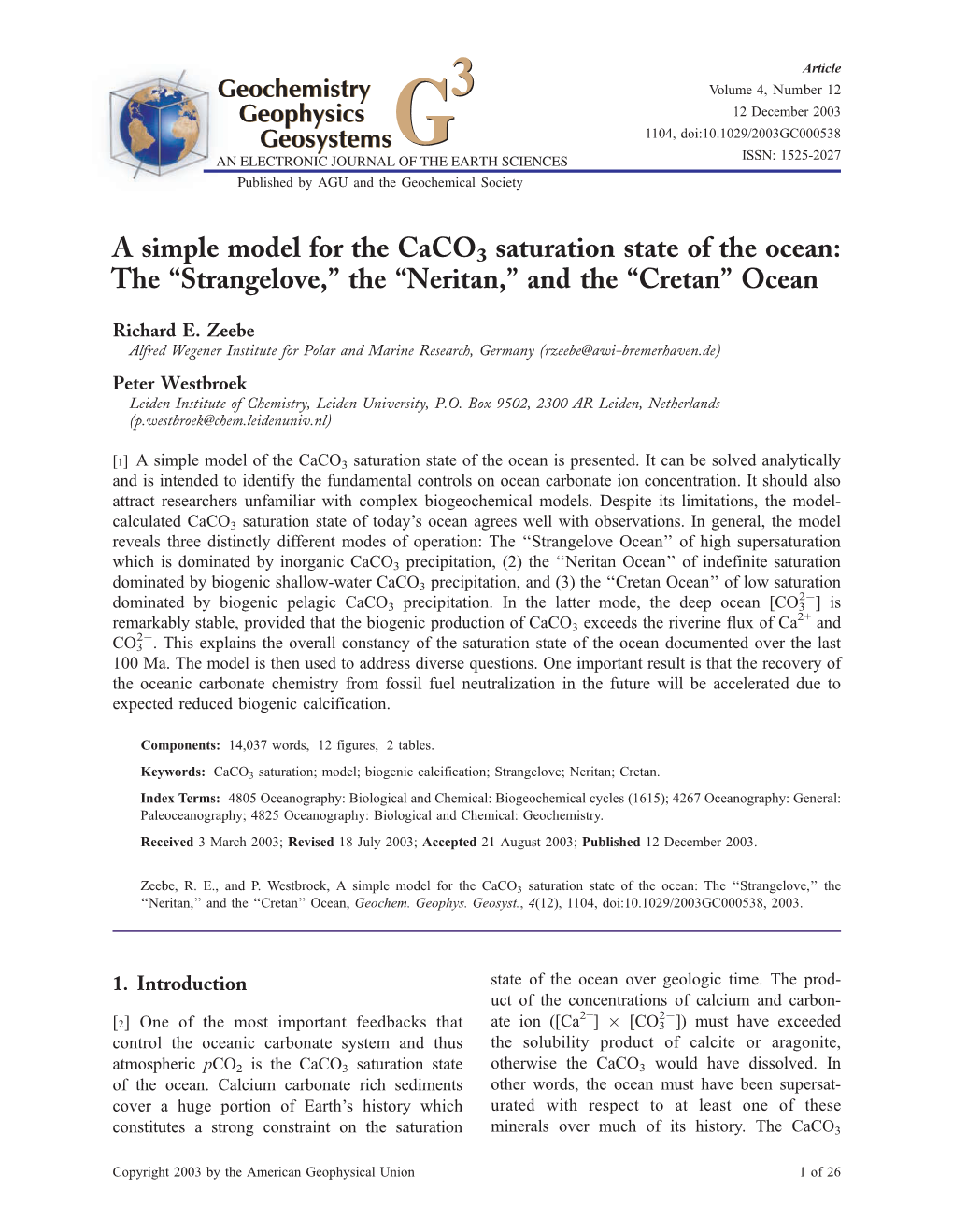 A Simple Model for the Caco3 Saturation State of the Ocean: the ‘‘Strangelove,’’ the ‘‘Neritan,’’ and the ‘‘Cretan’’ Ocean