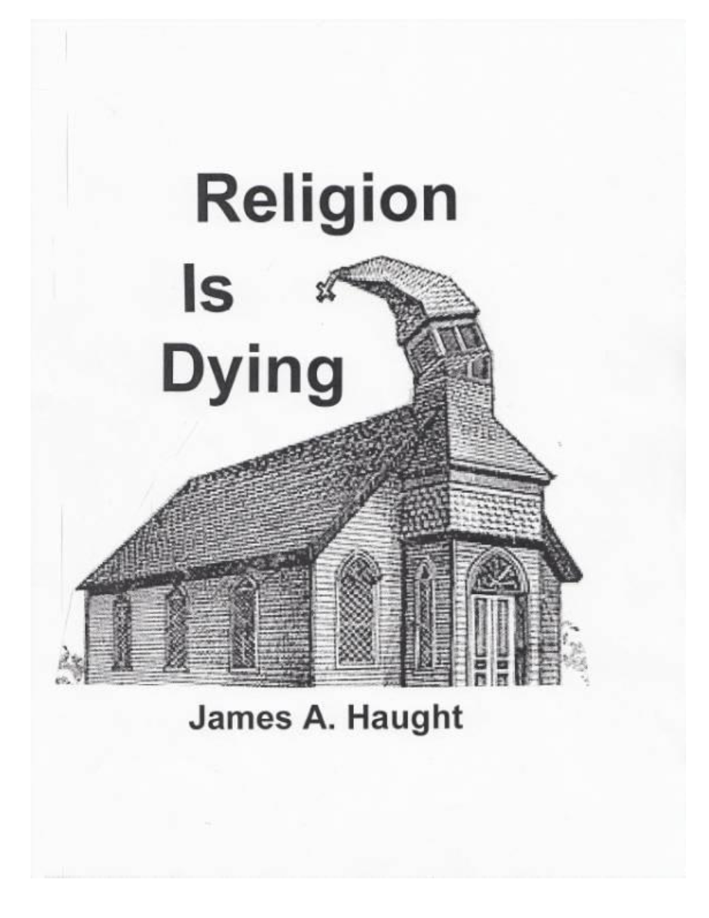 RELIGION IS DYING: Soaring Secularism in America and the West