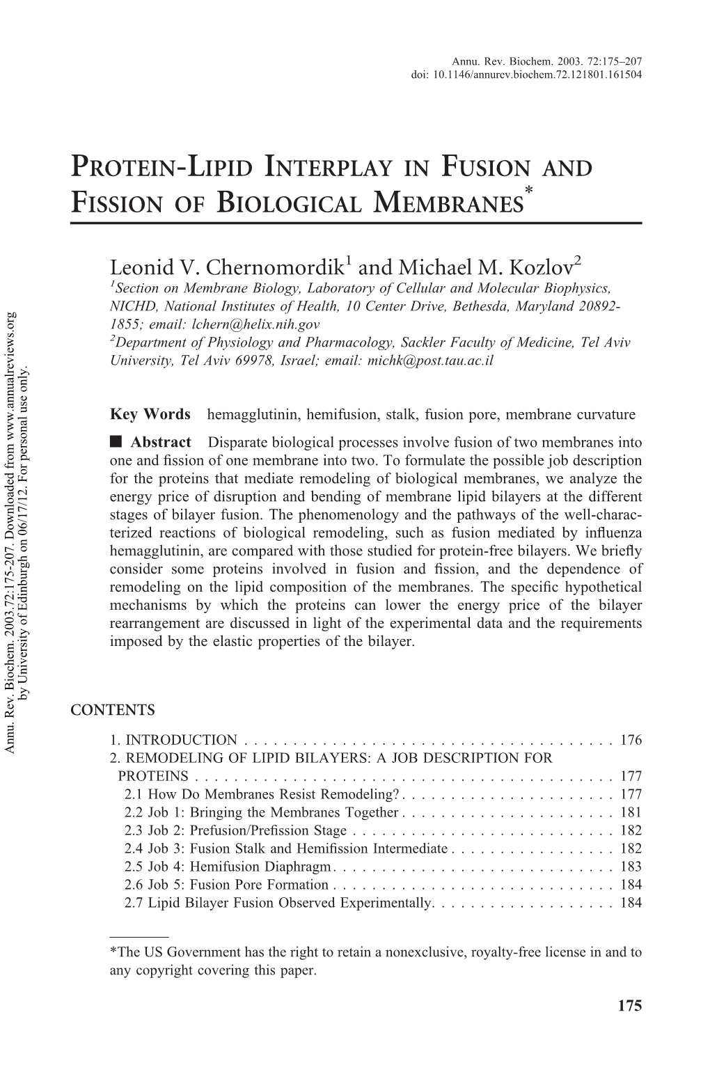 PROTEIN-LIPID INTERPLAY in FUSION and FISSION of BIOLOGICAL MEMBRANES, Leonid V