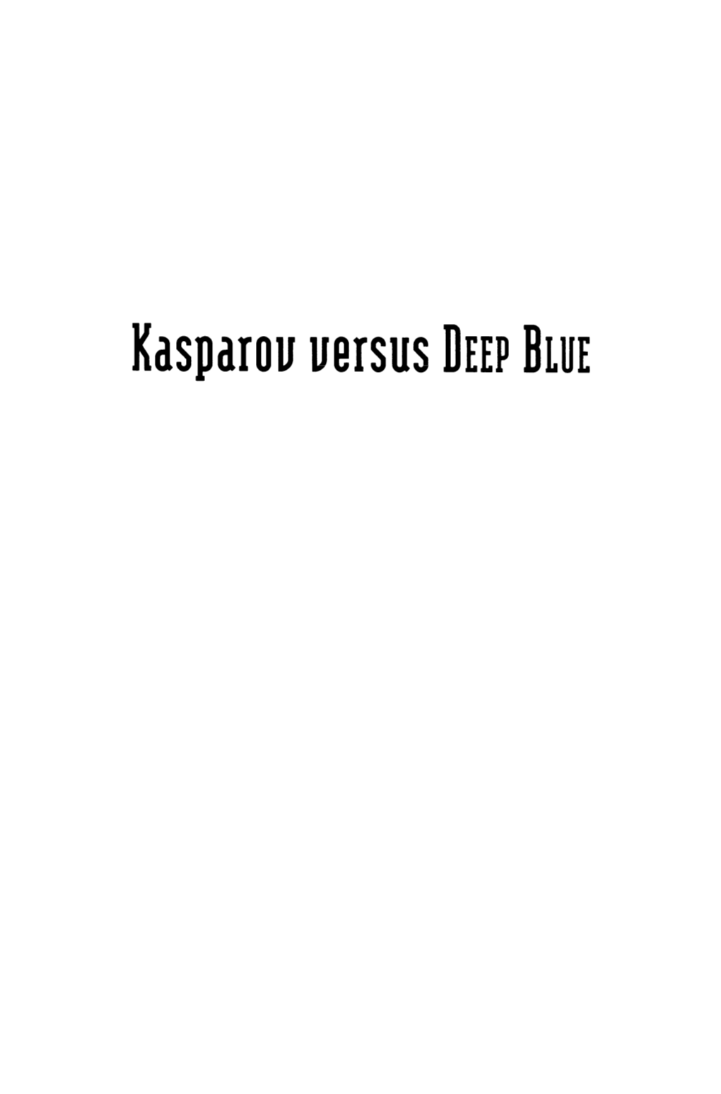 Kasparou Uersus DEEP BLUE