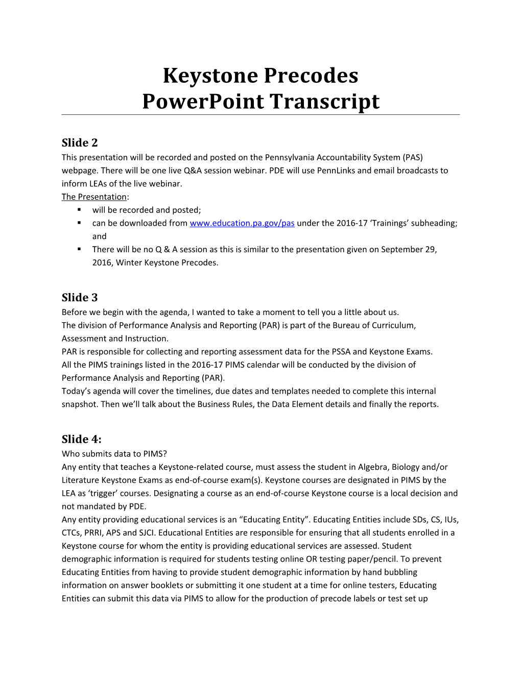 Keystone Precodes Powerpoint Transcript