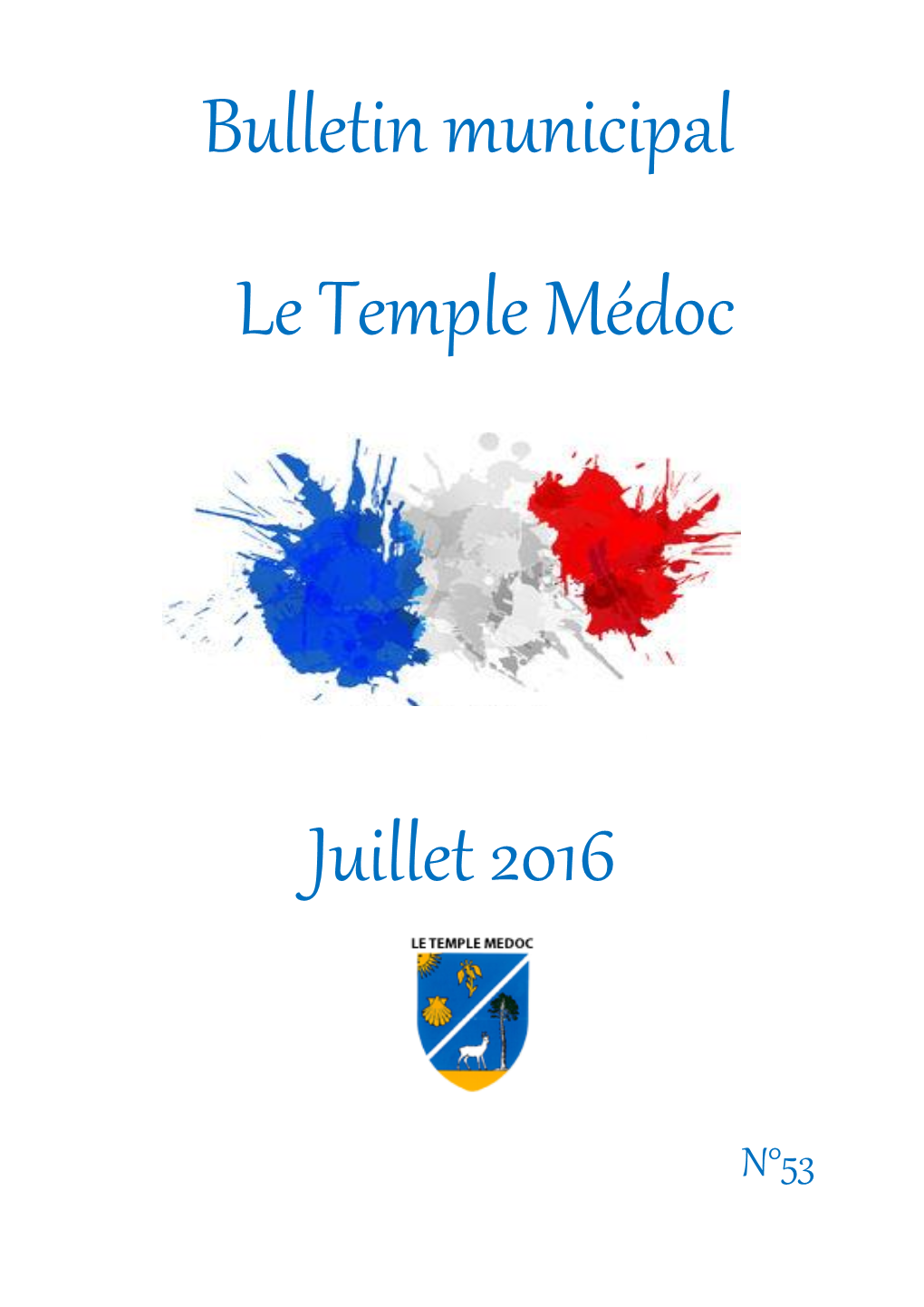 Bulletin Municipal Le Temple Médoc Juillet 2016