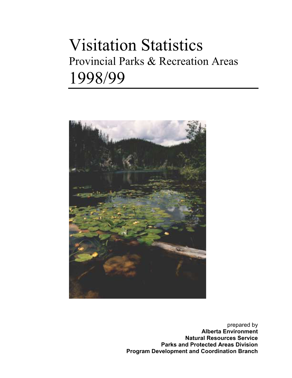 Visitation Statistics Provincial Parks & Recreation Areas 1998/99