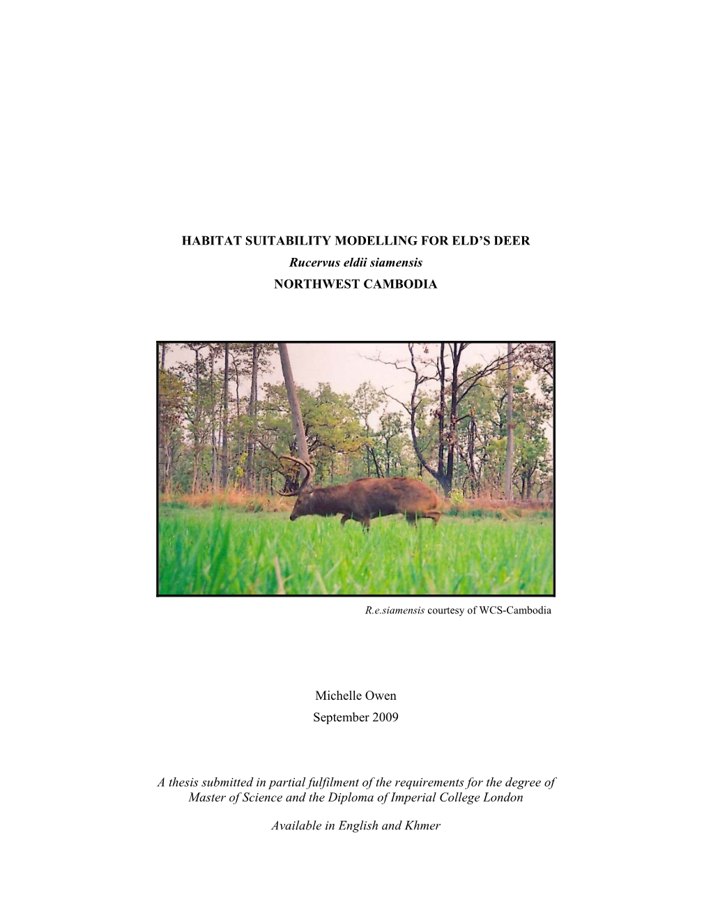 HABITAT SUITABILITY MODELLING for ELD's DEER Rucervus Eldii