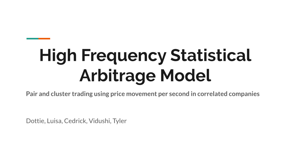 High Frequency Statistical Arbitrage Model Pair and Cluster Trading Using Price Movement Per Second in Correlated Companies