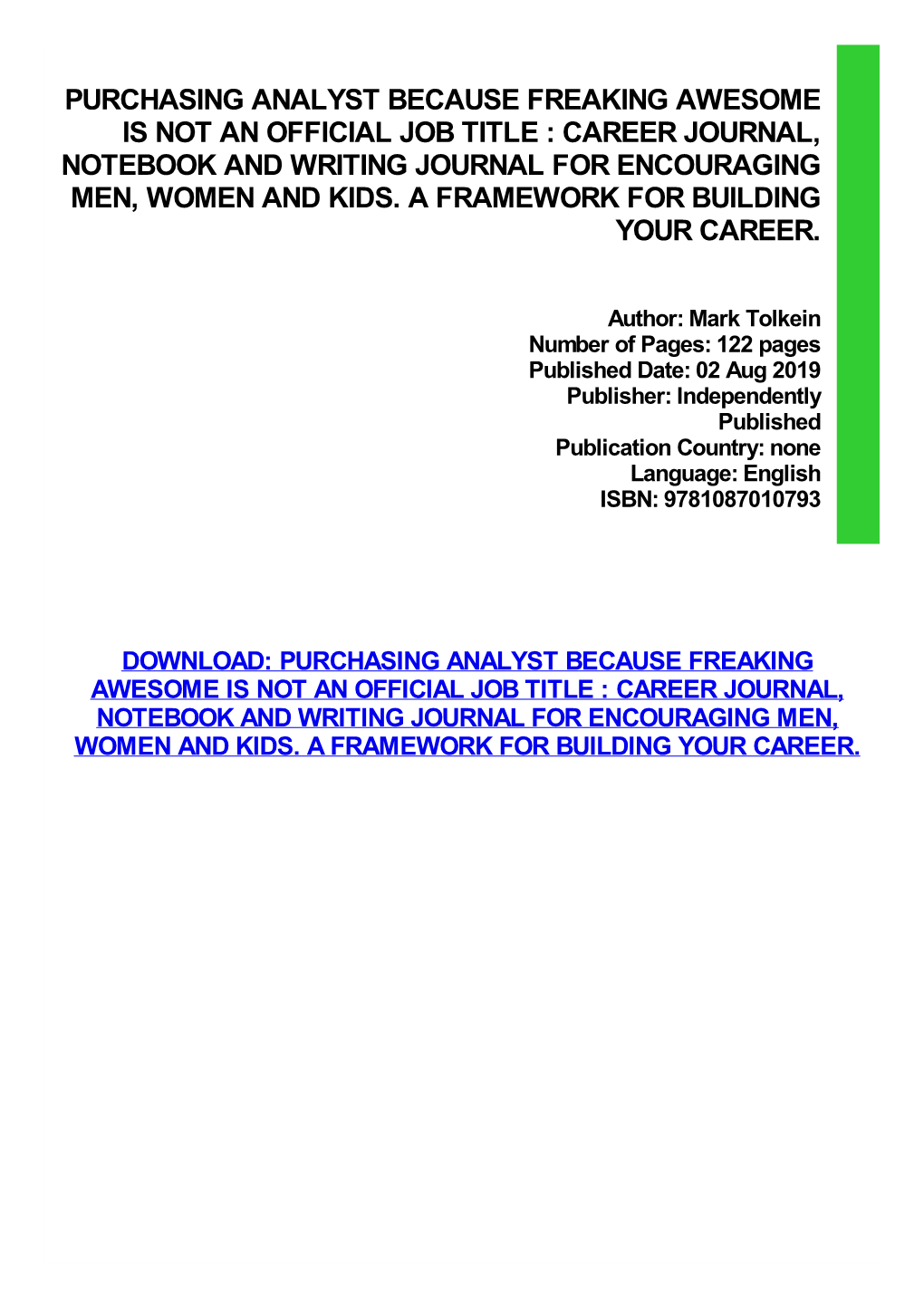 Purchasing Analyst Because Freaking Awesome Is Not an Official Job Title : Career Journal, Notebook and Writing Journal for Encouraging Men, Women and Kids