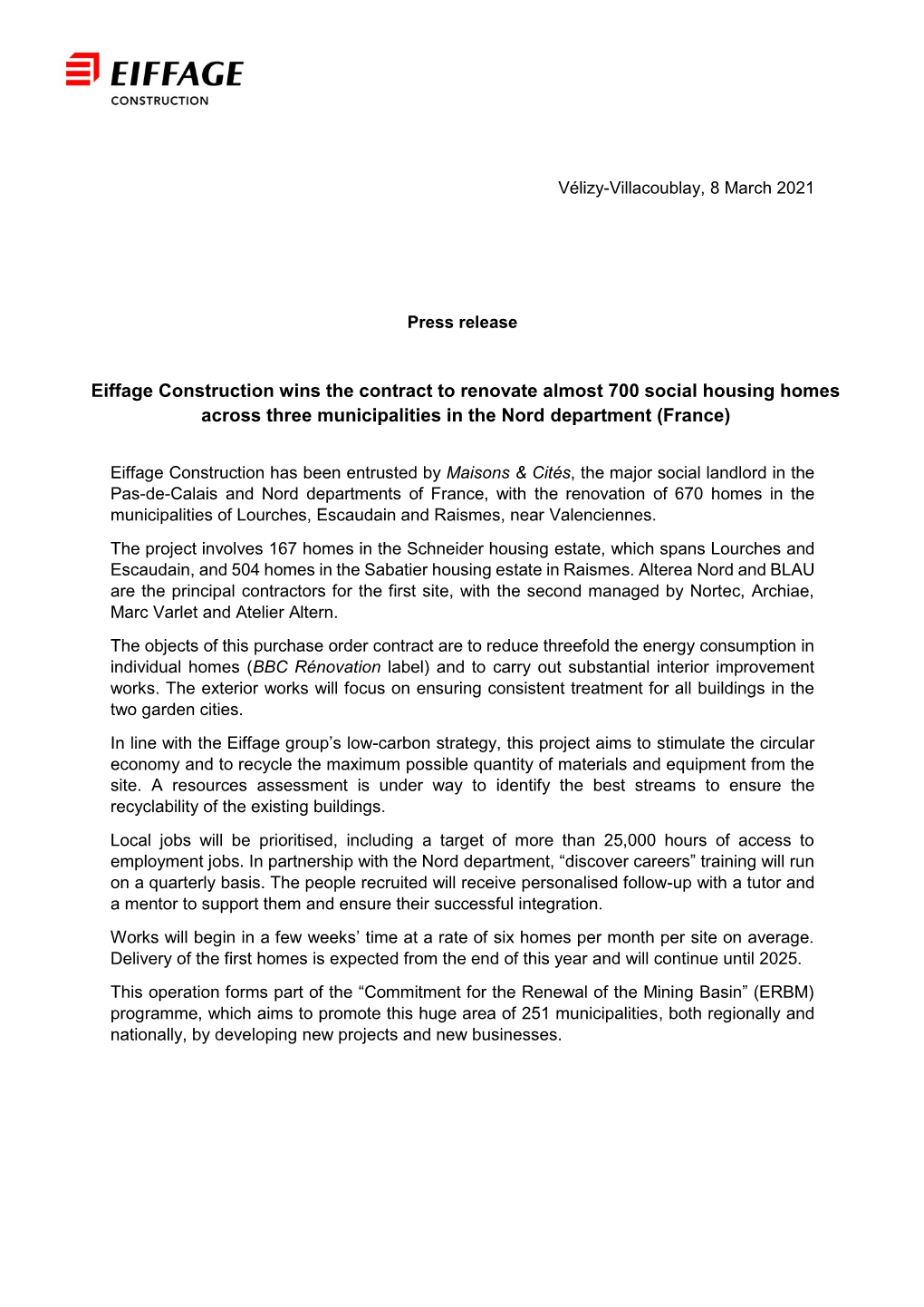 09.03.2021 Press Release Eiffage Construction Wins the Contract To