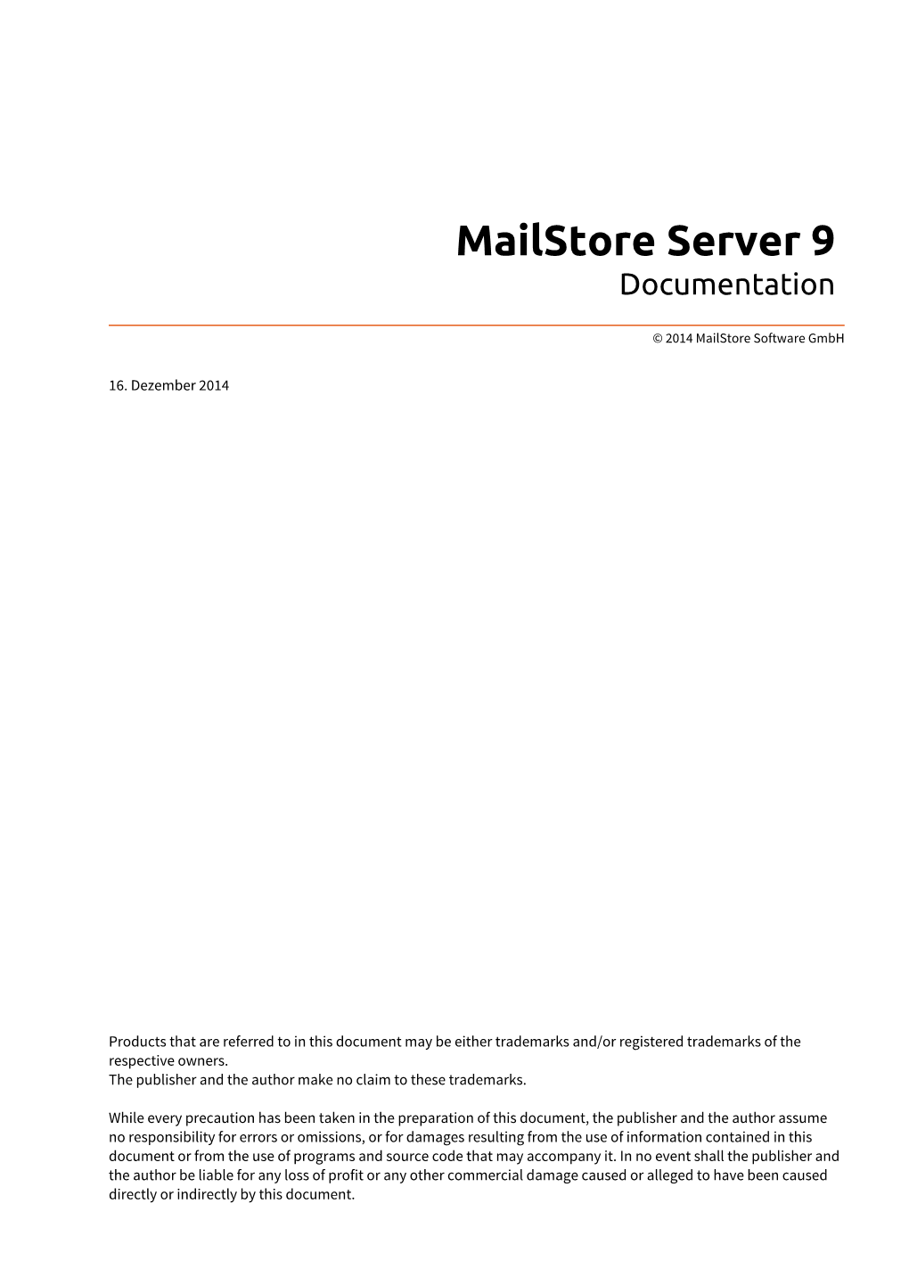 Mailstore Server 9 Documentation