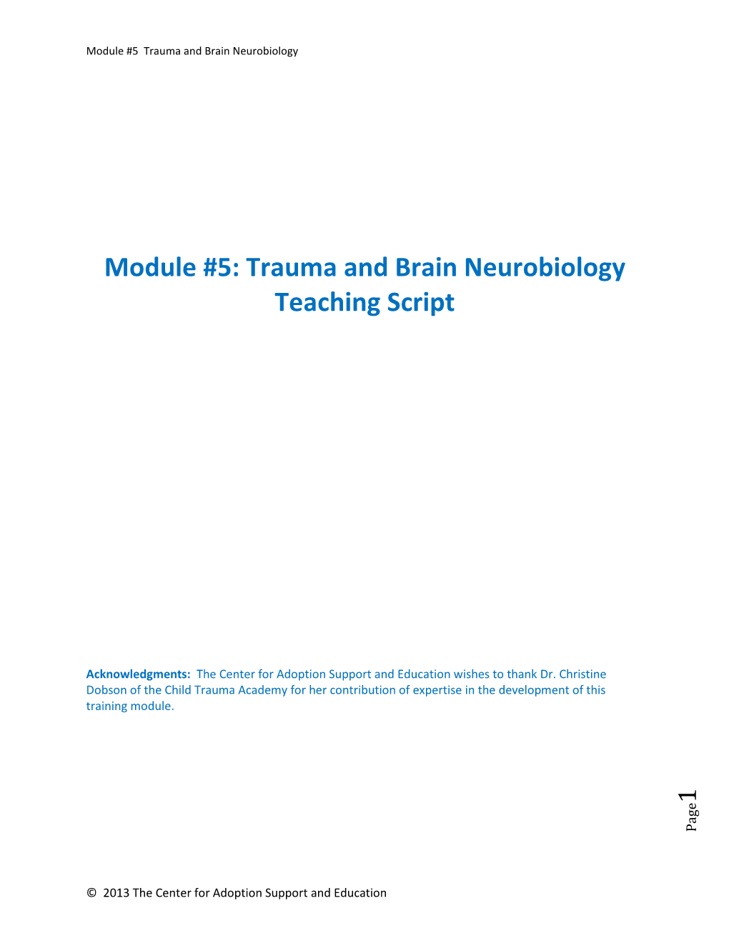 Module #5: Trauma and Brain Neurobiology Teaching Script