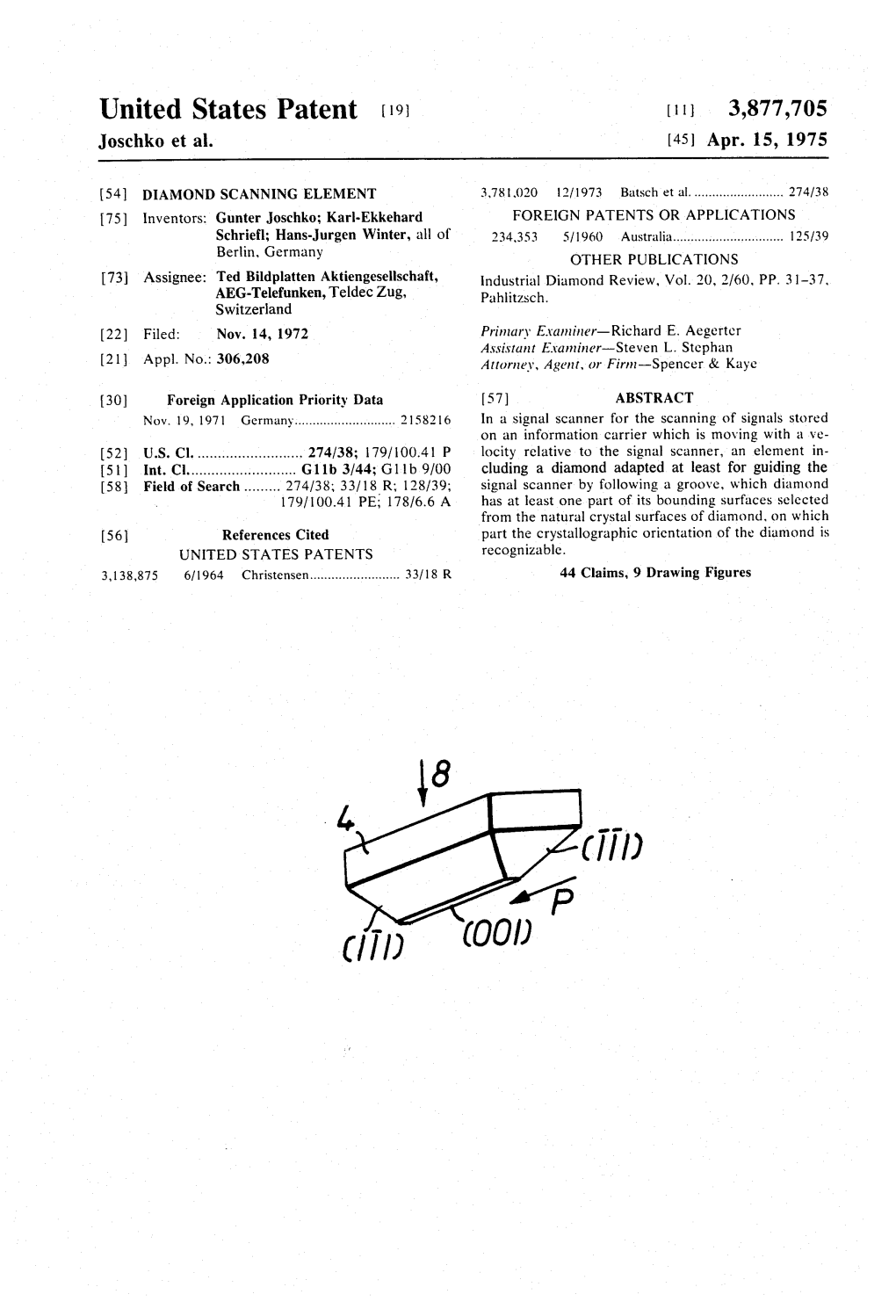 United States Patent (19) 11, 3,877,705 Joschko Et Al