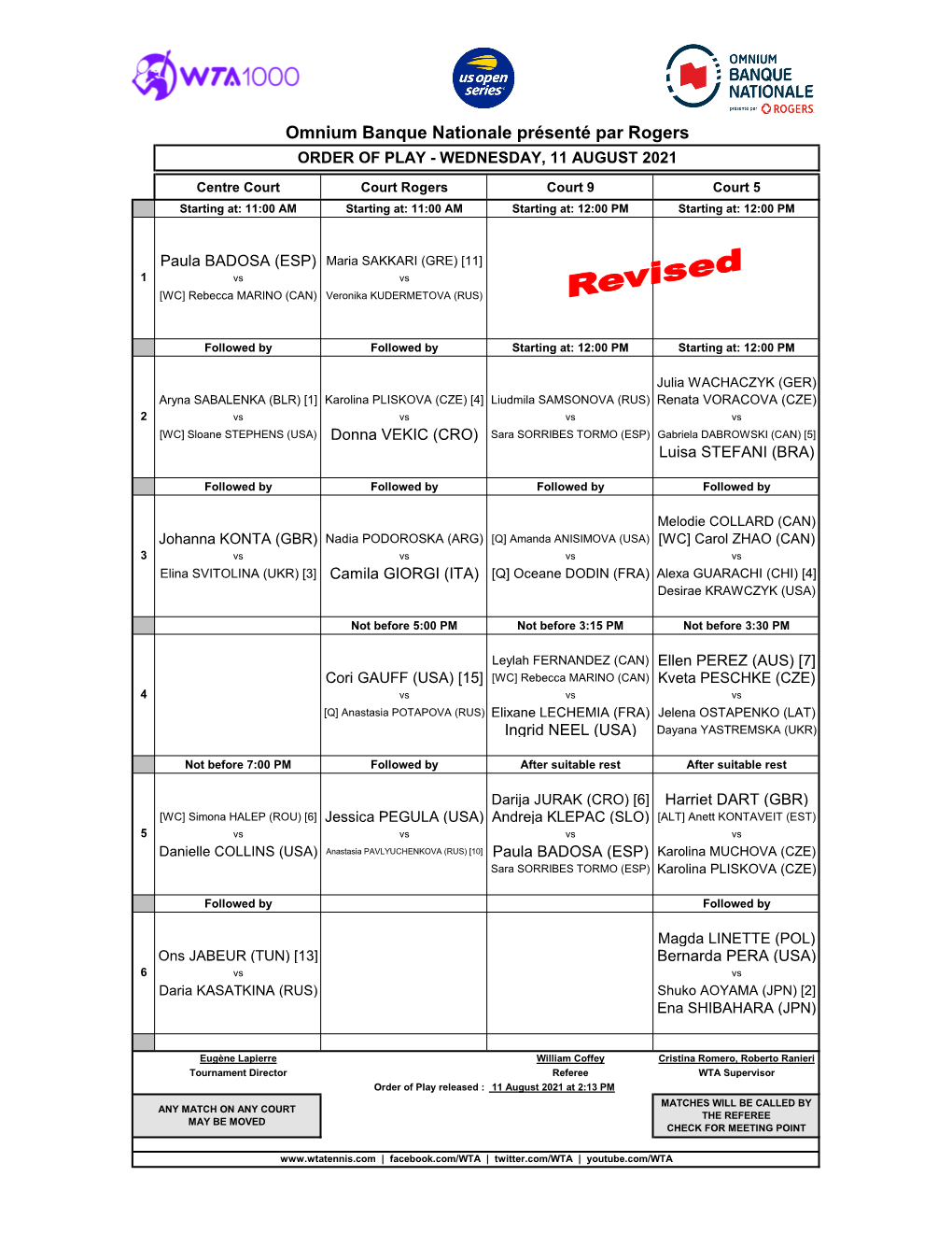 Omnium Banque Nationale Présenté Par Rogers ORDER of PLAY - WEDNESDAY, 11 AUGUST 2021