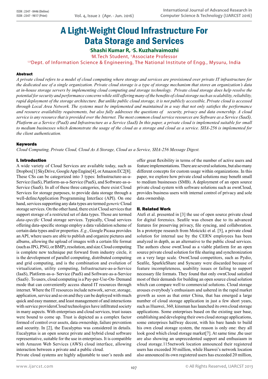 A Light-Weight Cloud Infrastructure for Data Storage and Services Ishashi Kumar R, IIS