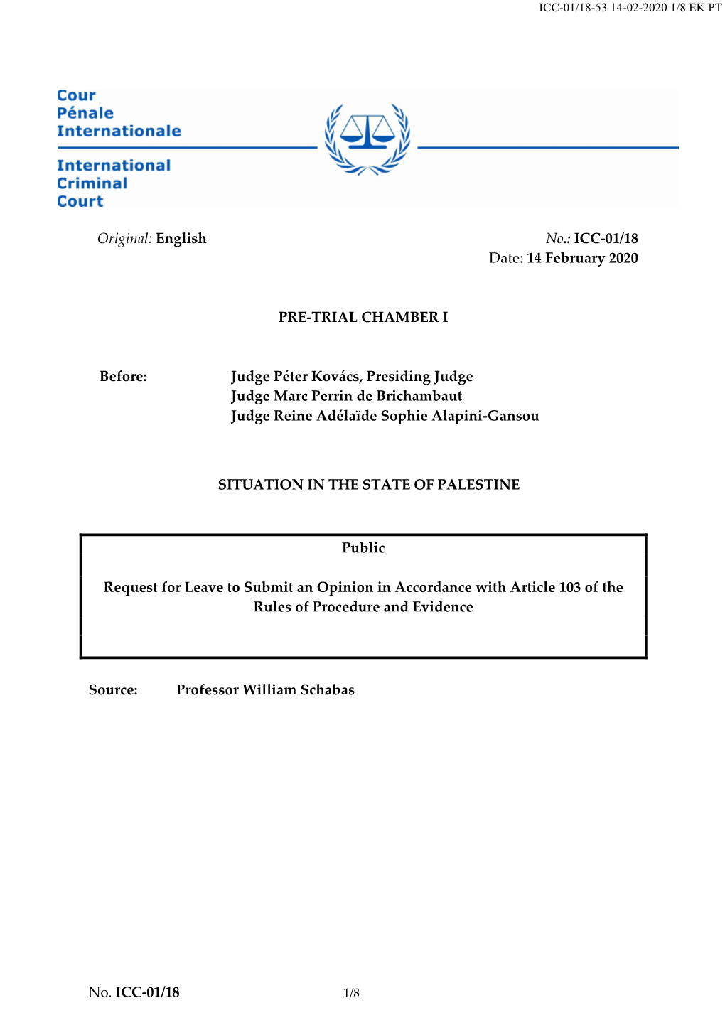 English No.: ICC-01/18 Date: 14 February 2020 PRE-TRIAL CHAMBER I Before