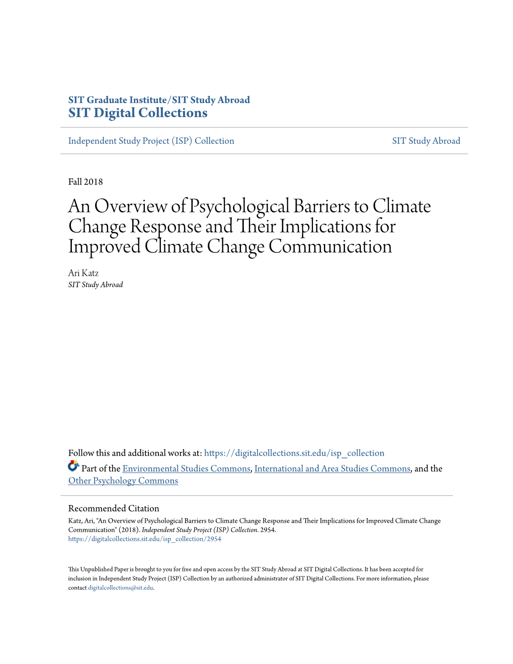 An Overview of Psychological Barriers to Climate Change Response and Their Mplici Ations for Improved Climate Change Communication Ari Katz SIT Study Abroad