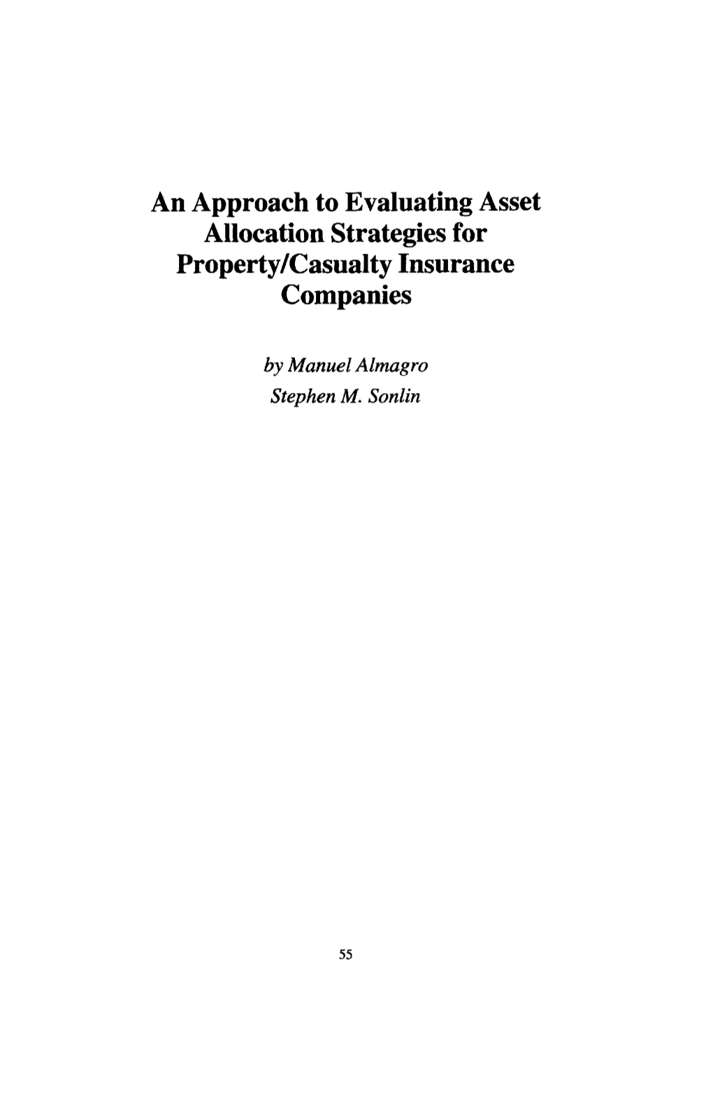 An Approach to Evaluating Asset Allocation Strategies for Property/Casualty Insurance Companies