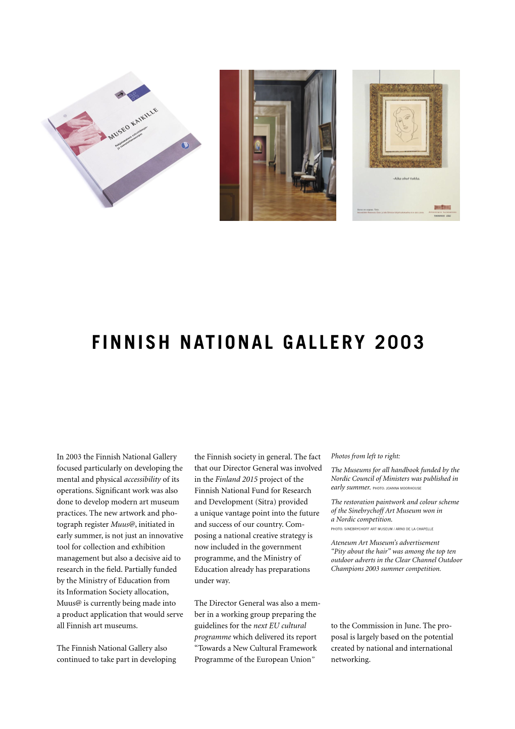 Finnish National Gallery 2003