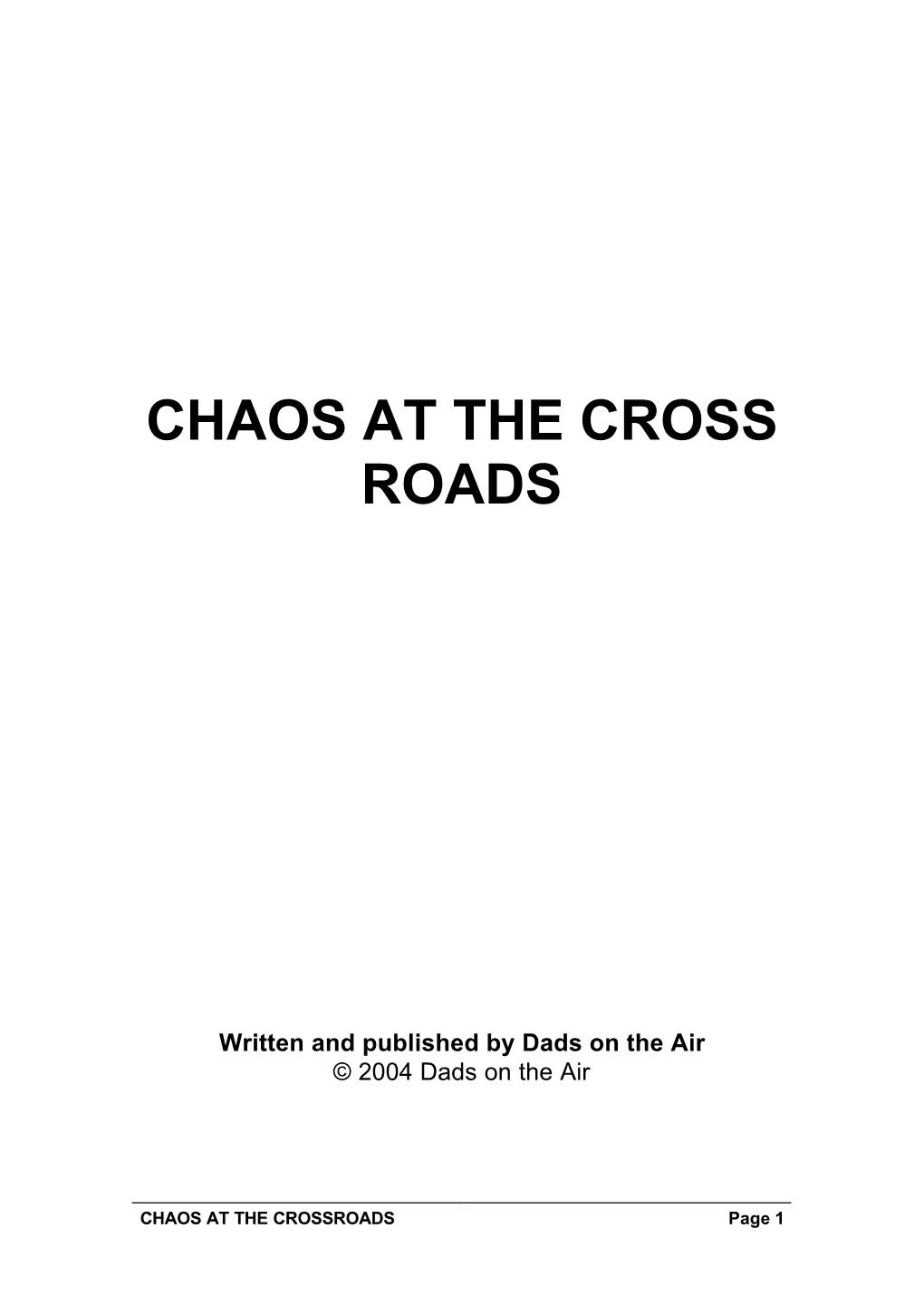 CHAOS at the CROSSROADS Page 1