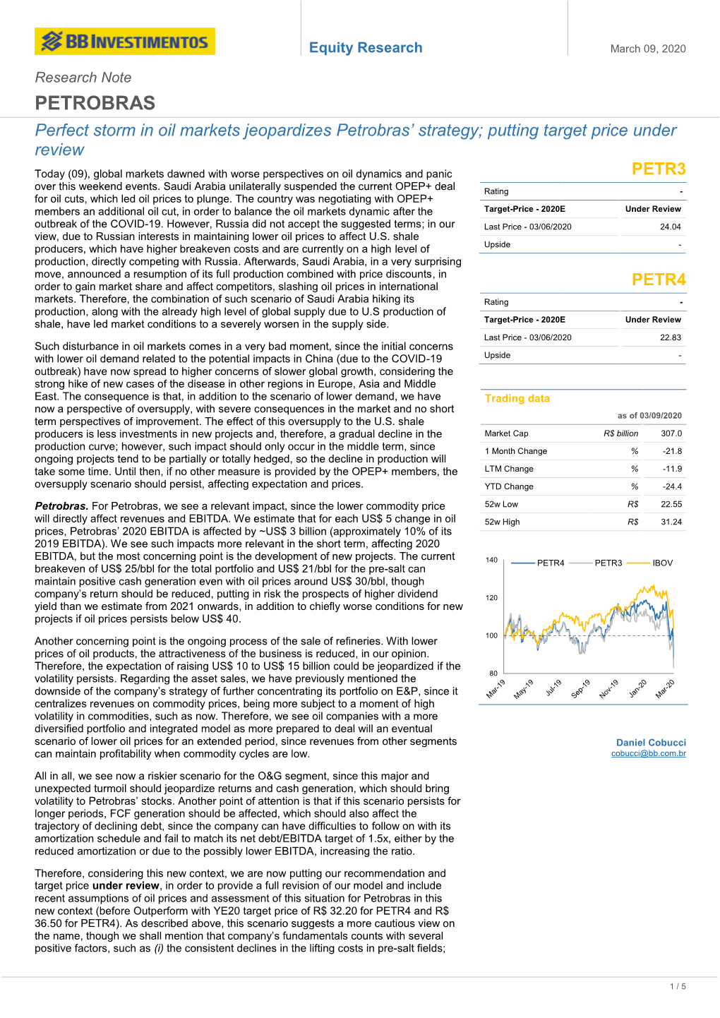 PETROBRAS Perfect Storm in Oil Markets Jeopardizes Petrobras’ Strategy; Putting Target Price Under Review