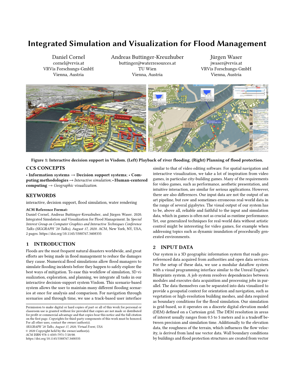 Integrated Simulation and Visualization for Flood Management