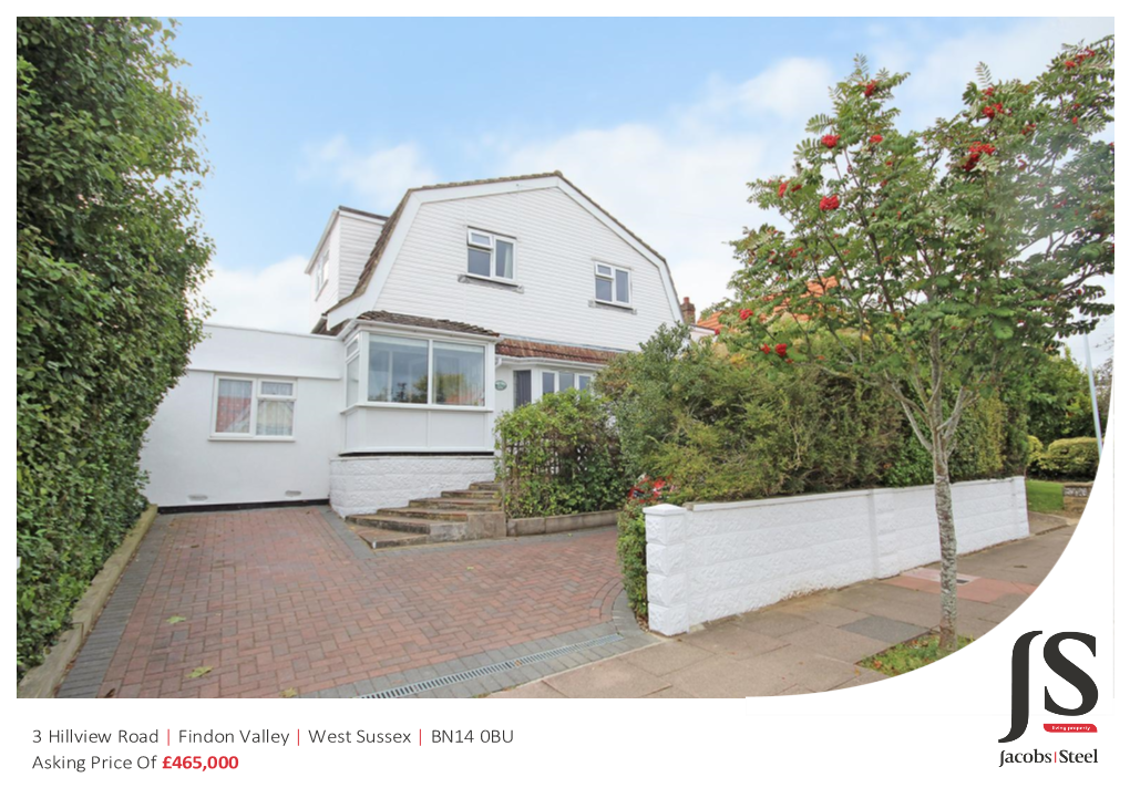 3 Hillview Road | Findon Valley | West Sussex | BN14 0BU Asking Price of £465,000