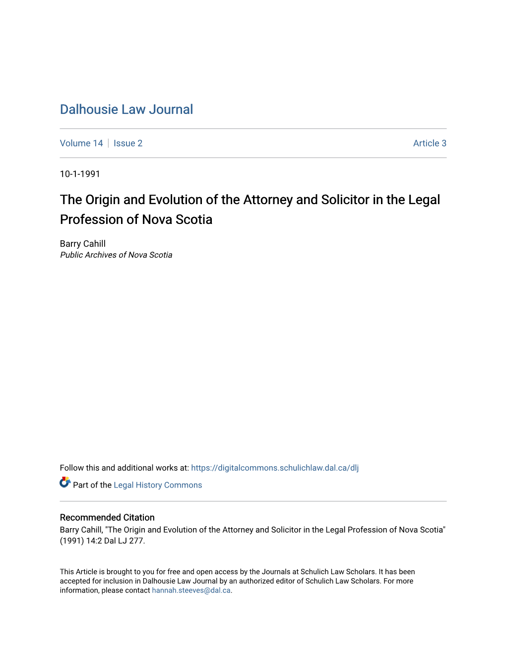 The Origin and Evolution of the Attorney and Solicitor in the Legal Profession of Nova Scotia