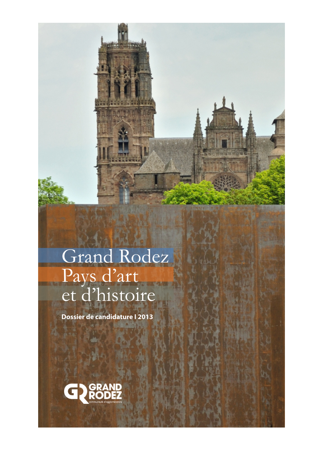 Grand Rodez Pays D'art Et D'histoire