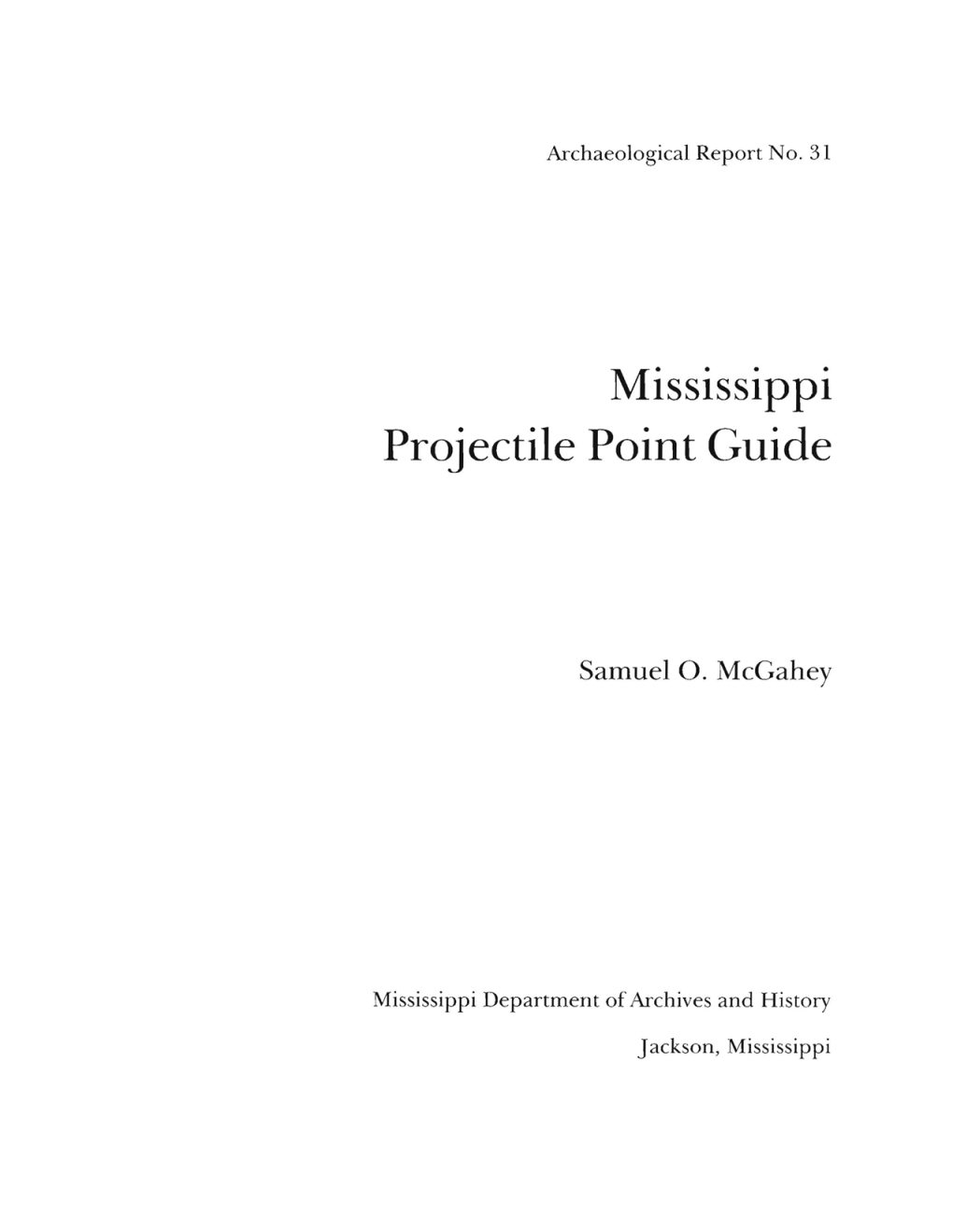 Mississippi Projectile Point Guide