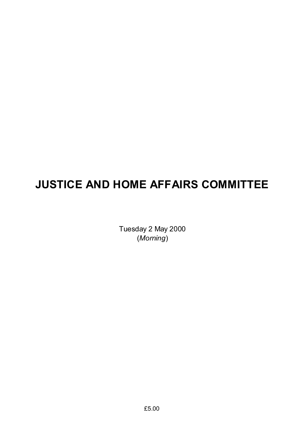 Justice and Home Affairs Committee