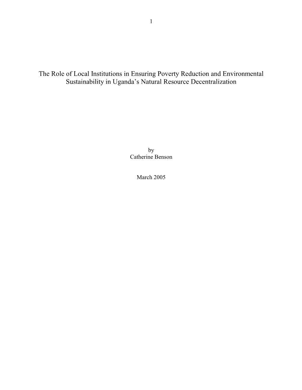 The Role of Local Institutions in Ensuring Poverty Reduction and Environmental Sustainability in Uganda’S Natural Resource Decentralization