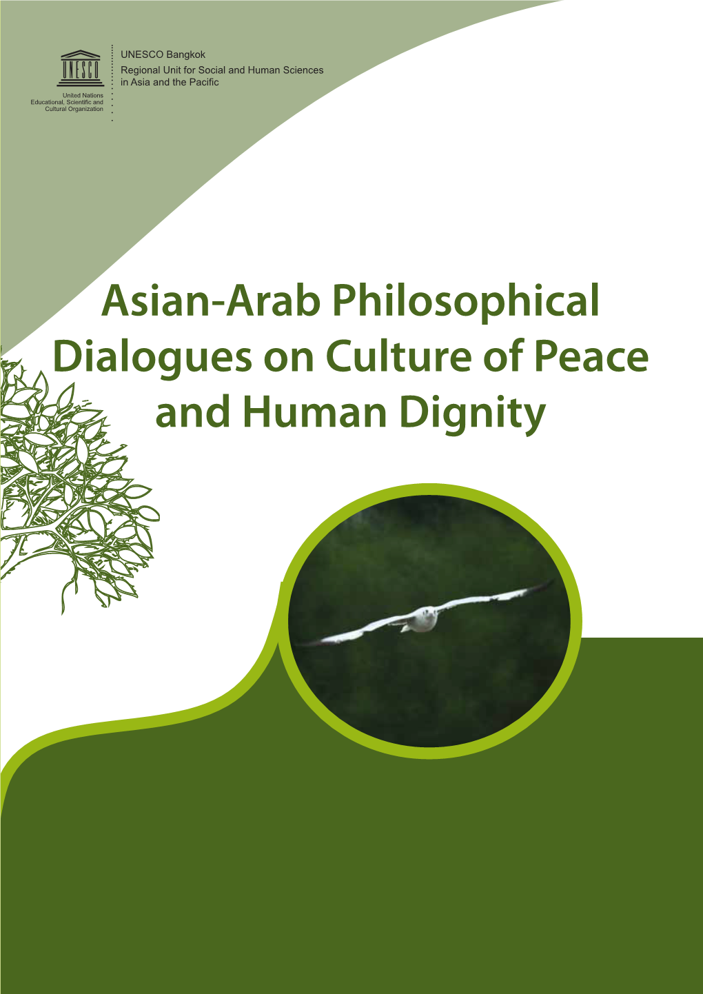 Asian-Arab Philosophical Dialogues on Culture of Peace and Human Dignity