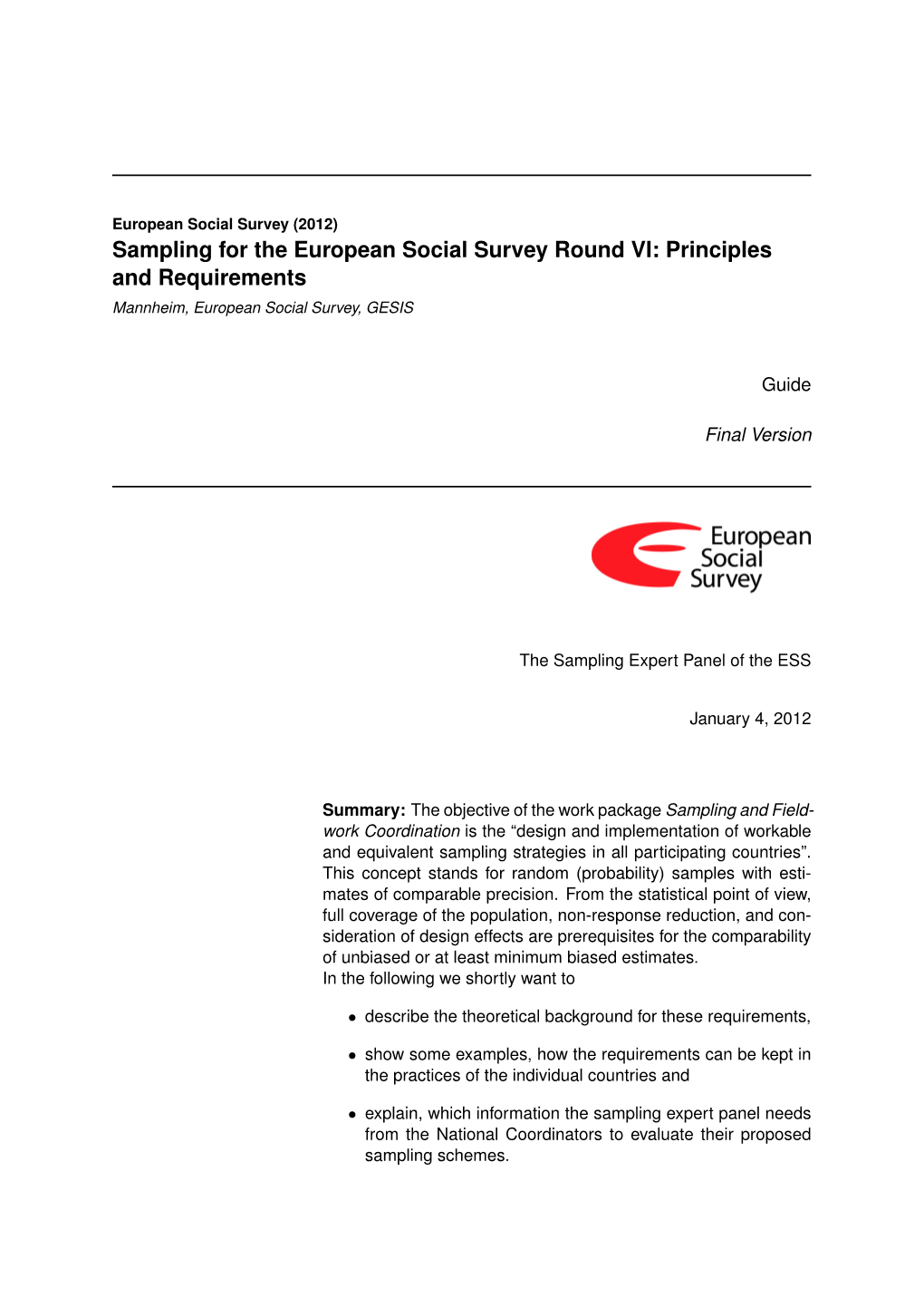 Sampling for the European Social Survey Round VI: Principles and Requirements Mannheim, European Social Survey, GESIS