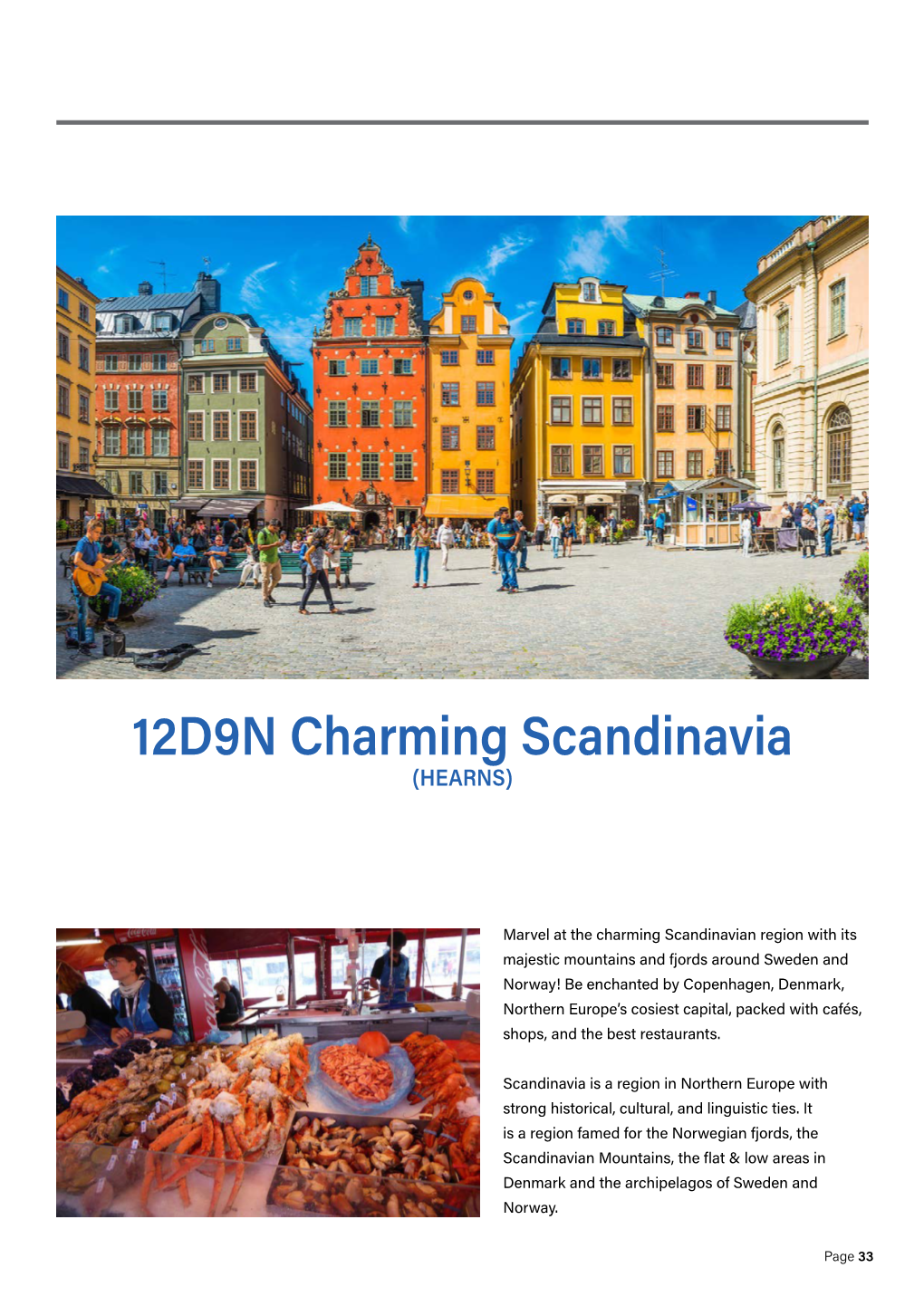 12D9N Charming Scandinavia (HEARNS)