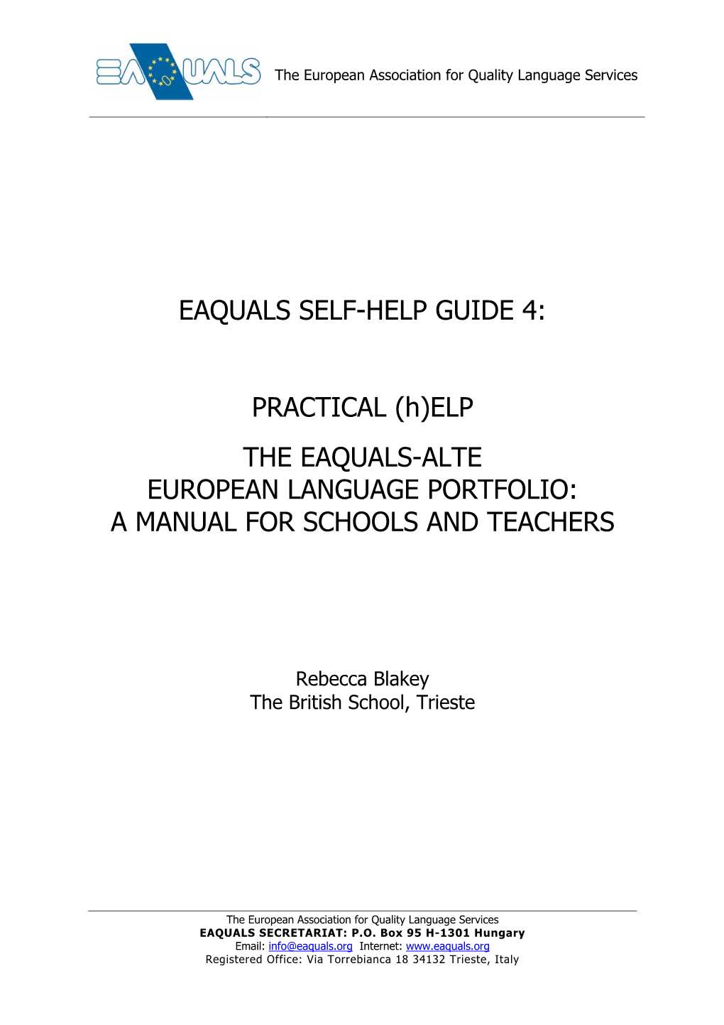 (H)ELP the EAQUALS-ALTE EUROPEAN LANGUAGE