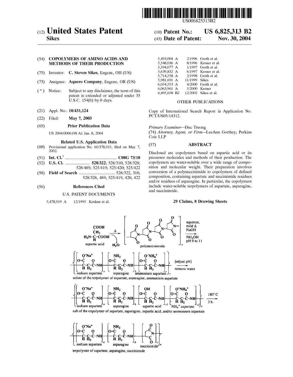 (12) United States Patent (10) Patent No.: US 6,825,313 B2 Sikes (45) Date of Patent: Nov.30, 2004