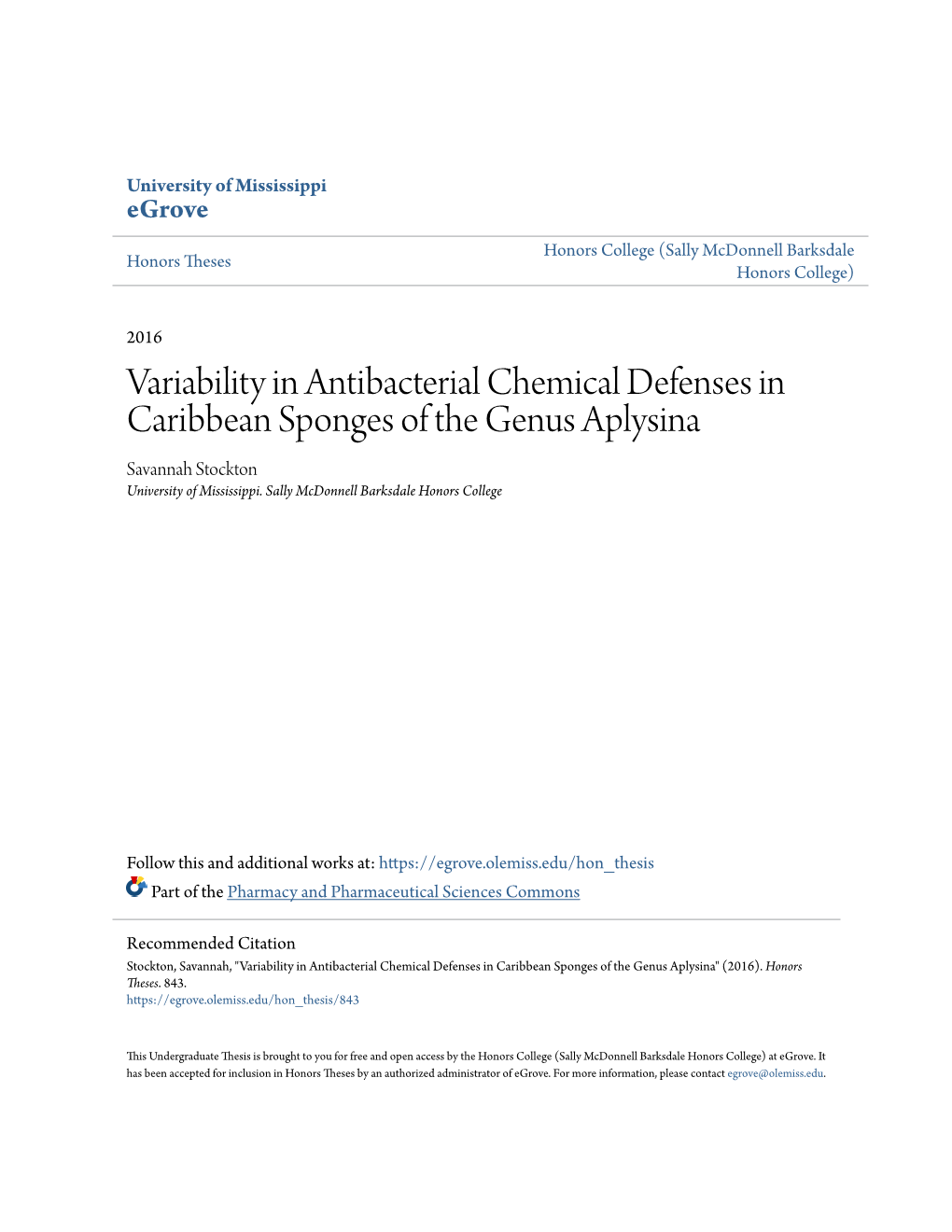 Variability in Antibacterial Chemical Defenses in Caribbean Sponges of the Genus Aplysina Savannah Stockton University of Mississippi