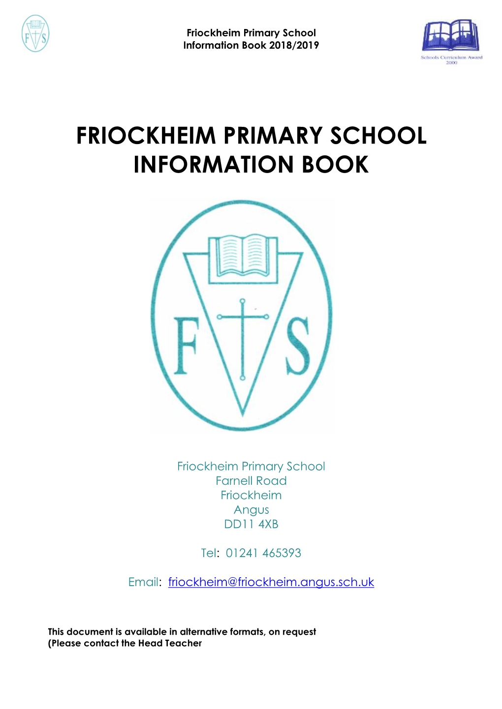 Friockheim Primary School Information Book 2018/2019