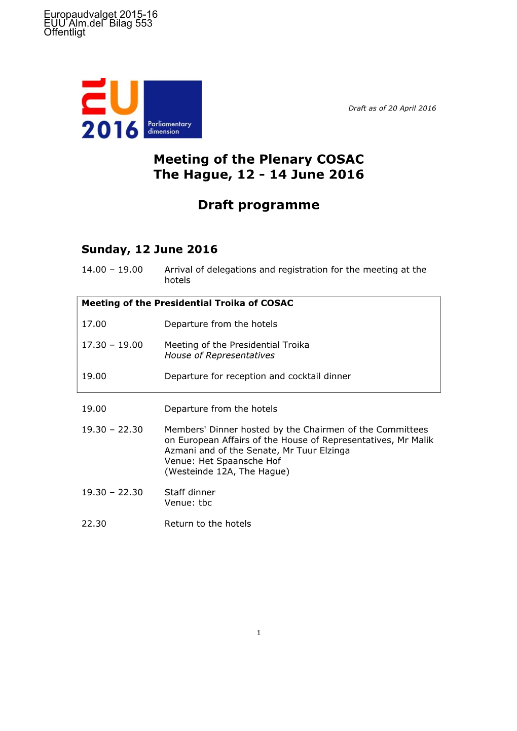 Meeting of the Plenary COSAC the Hague, 12 - 14 June 2016