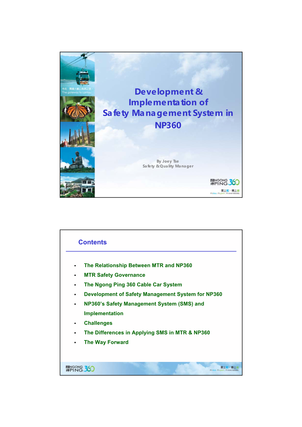 The Development and Implementation of Safety Management System In