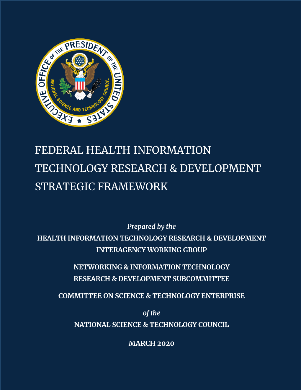 Strategic Framework for Federal Health Information Technology Research