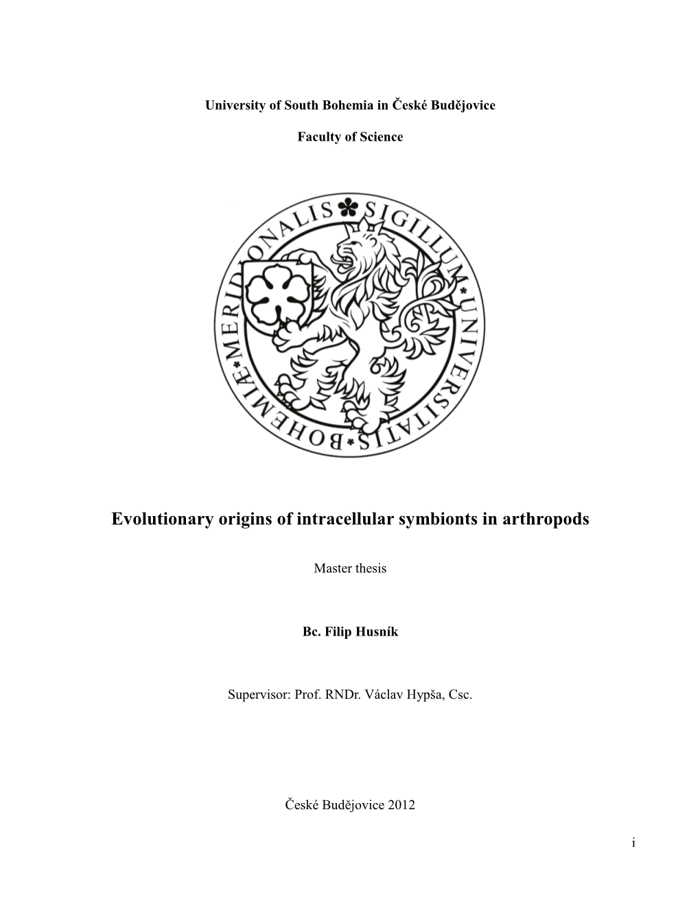 Evolutionary Origins of Intracellular Symbionts in Arthropods