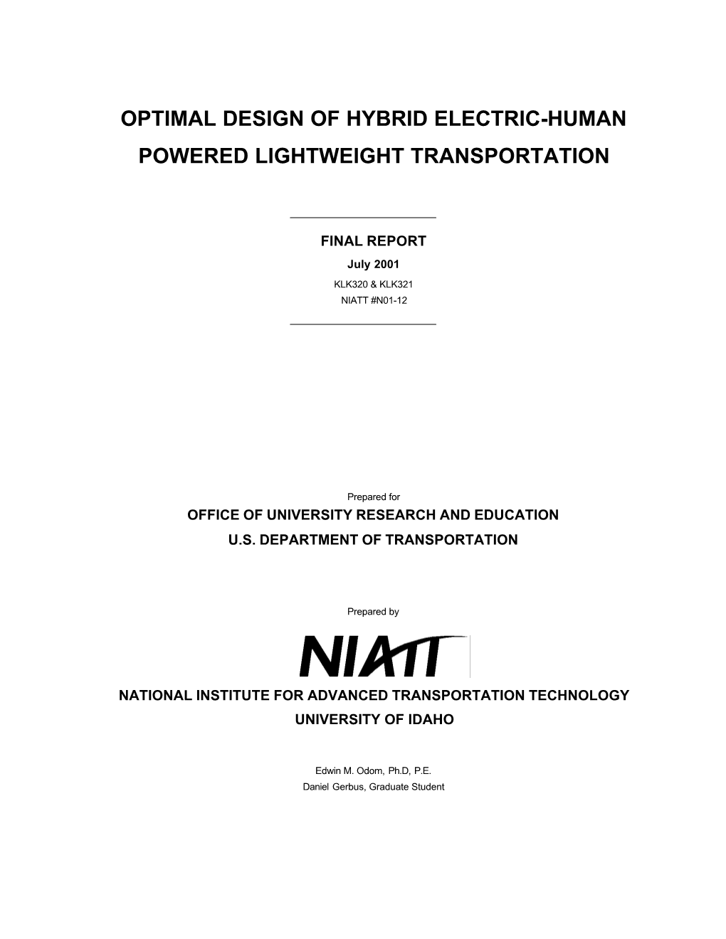 Optimal Design of Hybrid Electric-Human Powered Lightweight Transportation