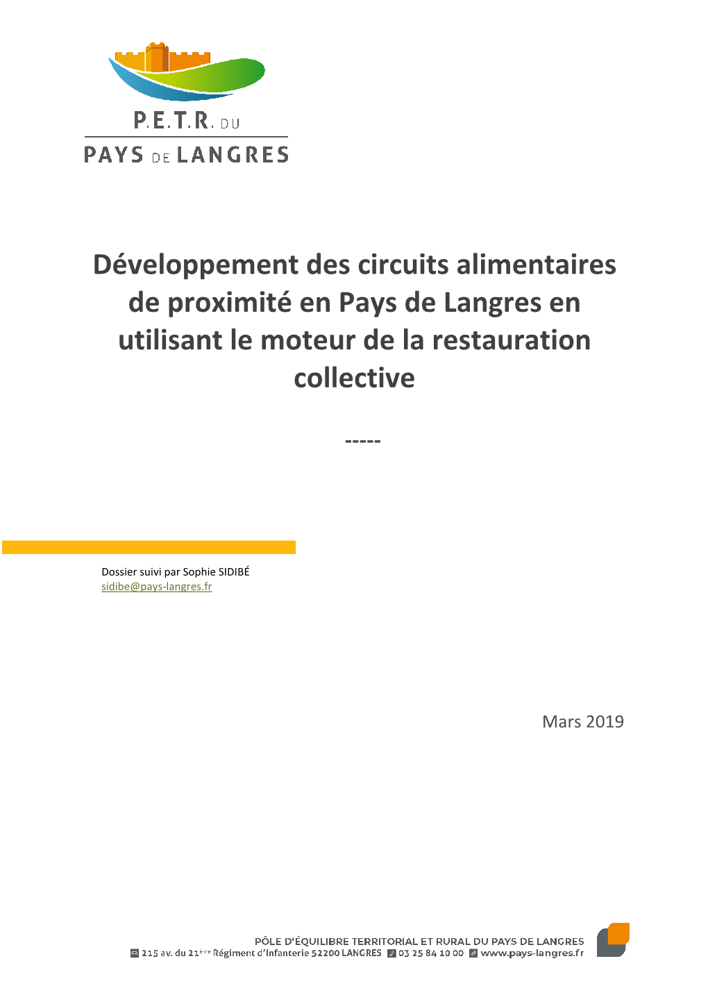 Développement Des Circuits Alimentaires De Proximité En Pays De Langres En Utilisant Le Moteur De La Restauration Collective