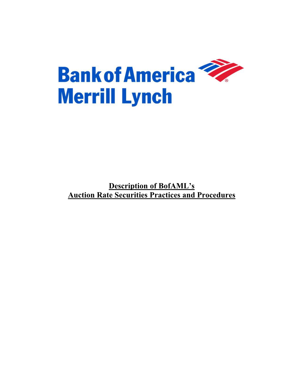 Description of Bofaml's Auction Rate Securities Practices and Procedures