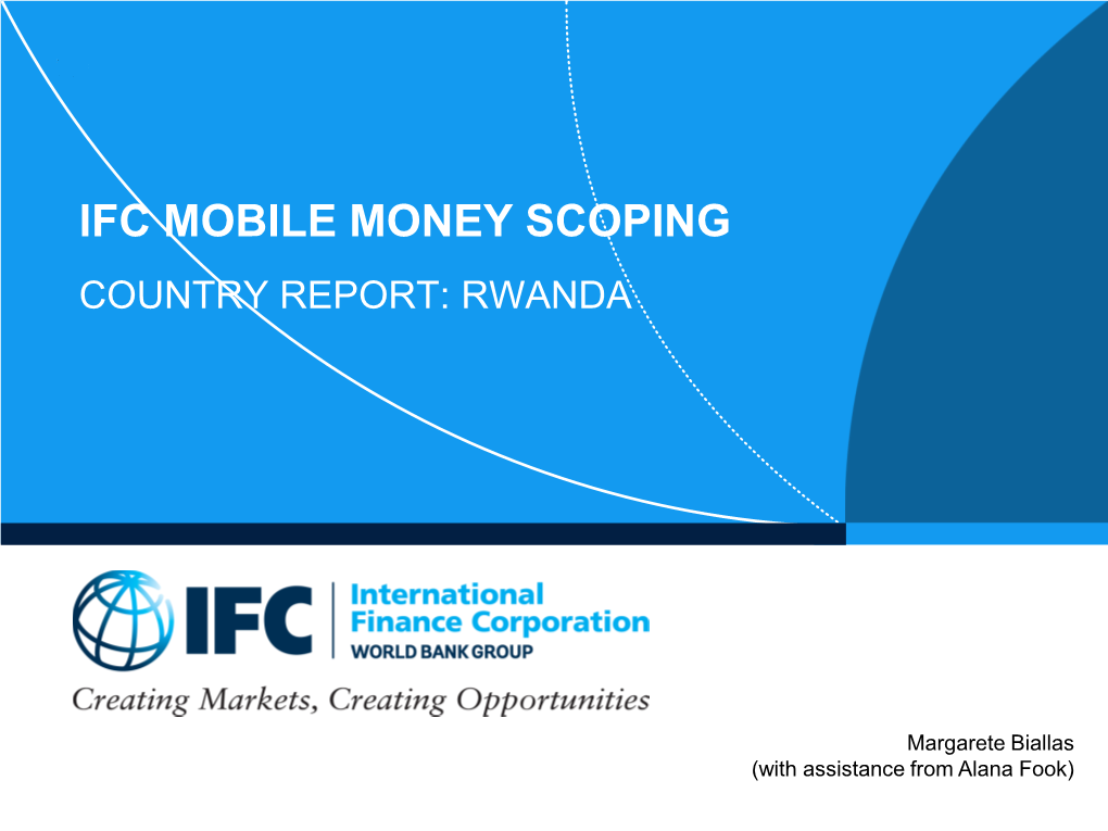 Ifc Mobile Money Scoping Country Report: Rwanda