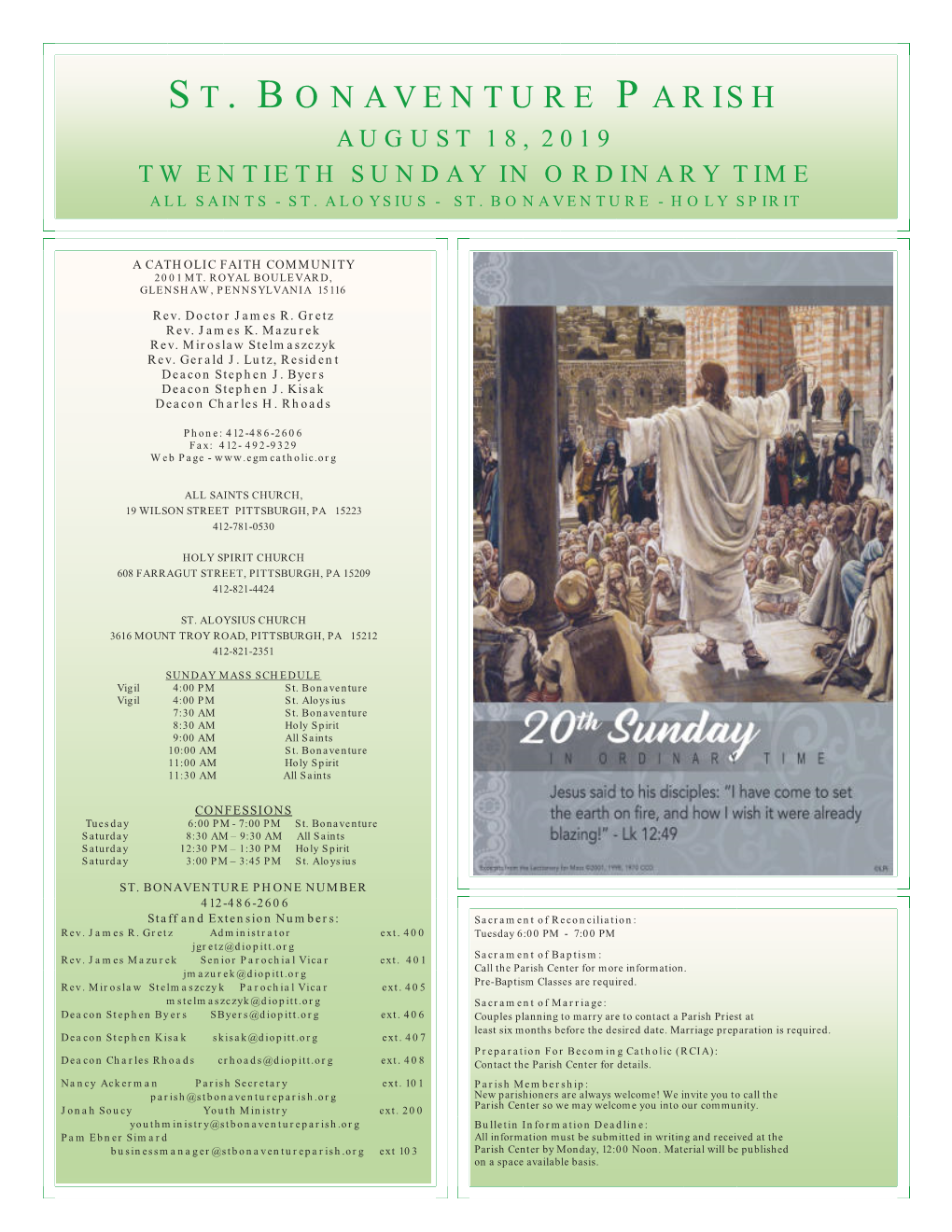 St. Bonaventure Parish August 18, 2019 Twentieth Sunday in Ordinary Time All Saints - St