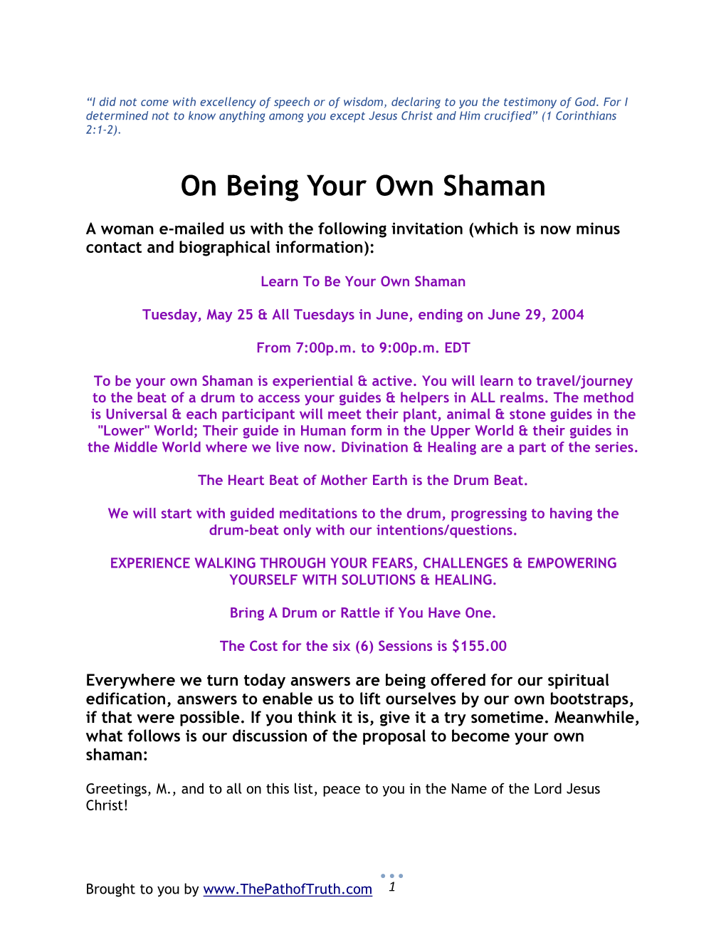 On Being Your Own Shaman