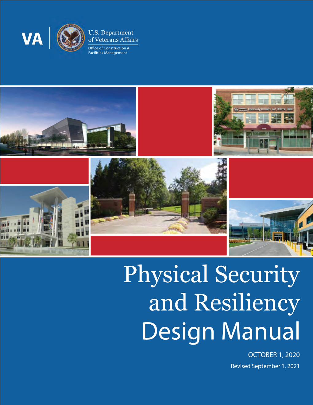 Physical Security and Resiliency Design Manual OCTOBER 1, 2020 Revised September 1, 2021