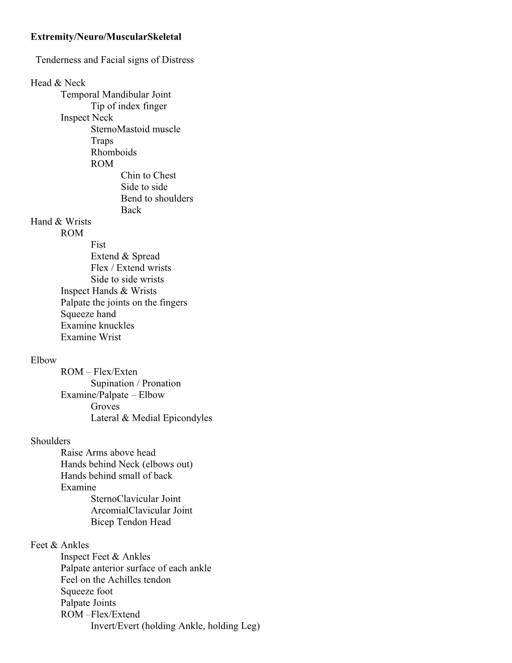 Extremity/Neuro/Muscularskeletal