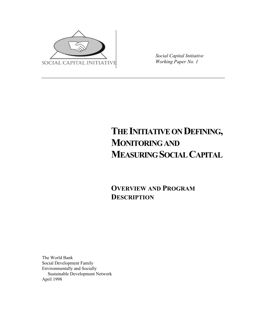 The Initiative on Defining, Monitoring and Measuring Social Capital